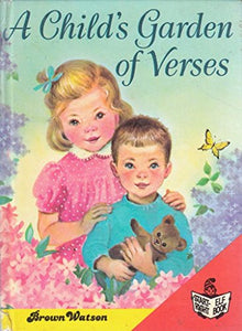 A CHILD'S GARDEN OF VERSES 