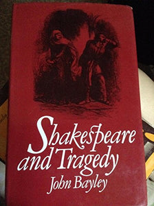 Shakespeare and Tragedy 