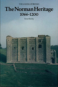 Norman Heritage, 1066-1200 