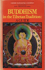 Buddhism in the Tibetan Tradition 