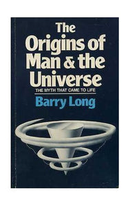 Origins of Man and the Universe 