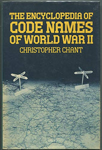 The Encyclopaedia of Code Names of World War Two 