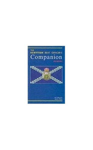 The Scottish Beat Officer's Companion 