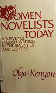 Women Novelists Today 