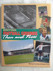 Football Grounds Then and Now 