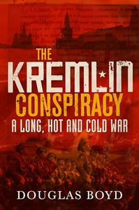 The Kremlin Conspiracy 