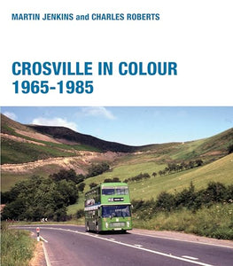 Crosville in Colour 1965-1986 