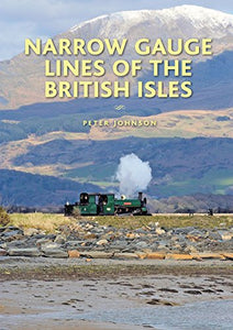 Narrow Gauge Lines of the British Isles 