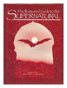 Illustrated Guide to the Supernatural 