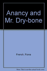 Anancy and Mr. Dry-bone 