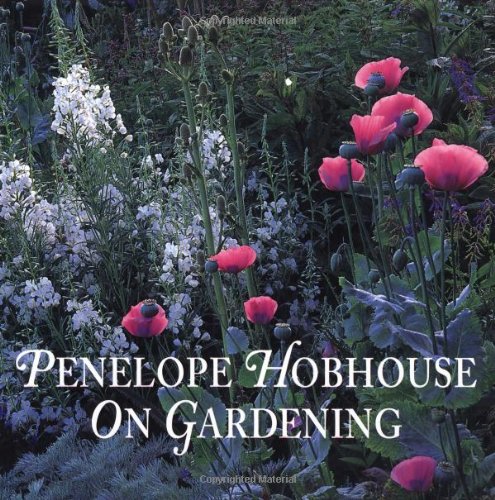 Penelope Hobhouse on Gardening