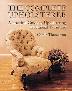 The Complete Upholsterer 