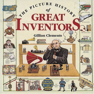 The Picture History of the Great Inventors 