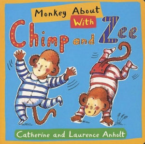 Monkey About with Chimp and Zee 