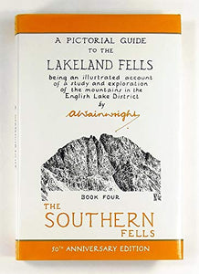 The Southern Fells (Anniversary Edition) 