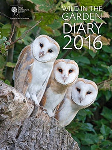 RHS Wild in the Garden Diary 2016 