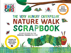 The Very Hungry Caterpillar Nature Walk Scrapbook 