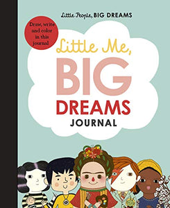 Little Me, Big Dreams Journal 