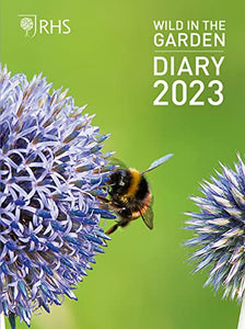 RHS Wild in the Garden Diary 2023 