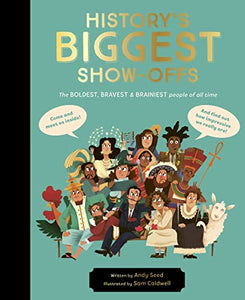 History's BIGGEST Show-offs 