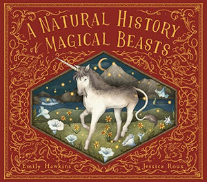 A Natural History of Magical Beasts 