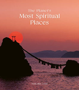 The Planet's Most Spiritual Places 