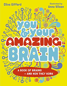 You & Your Amazing Brain 