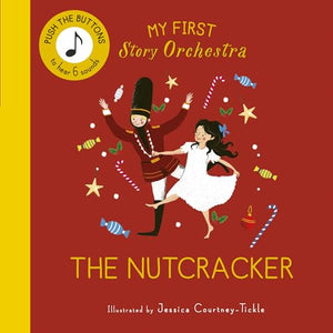 My First Story Orchestra: The Nutcracker 