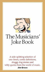 The Musicians' Joke Book 