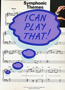 I Can Play That! Symphonic Themes 