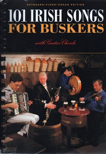 101 Irish Songs For Buskers 