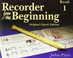 Recorder from the Beginning - Book 1 