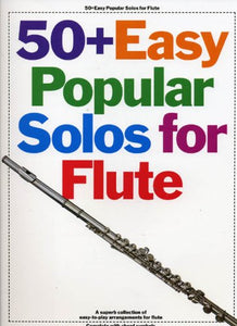 50 Easy Popular Solos for Flute 