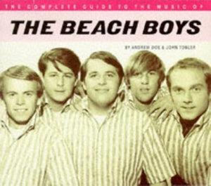 The Complete Guide to the Music of the Beach Boys 