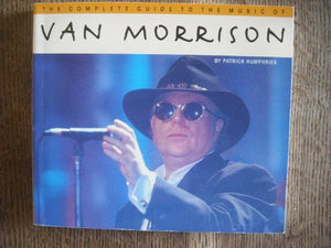 The Complete Guide to the Music of Van Morrison 