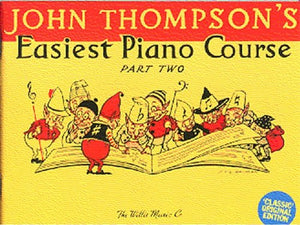 John Thompson's Piano Course Classic Edition 2 