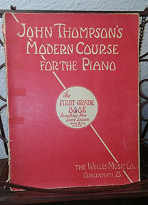 John Thompson's Modern Course For Piano 