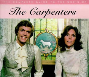 The Complete Guide to the Music of the Carpenters 