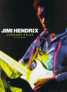 Jimi Hendrix Concert File 