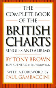 The Complete Book of the British Charts 