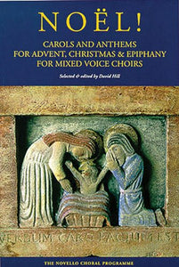 Noël! Carols And Anthems For Advent, Christmas 