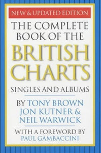 The Complete Book of the British Charts 