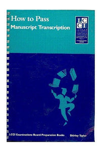 How To Pass Manuscript Transcription 