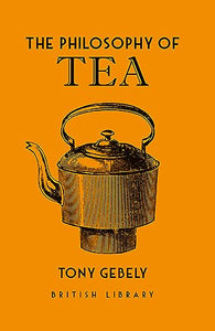 The Philosophy of Tea 