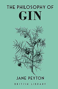 The Philosophy of Gin 