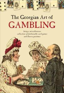 The Georgian Art of Gambling 