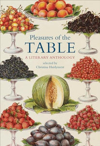 Pleasures of the Table 