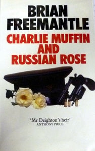 Charlie Muffin and Russian Rose 