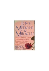 Love, Medicine and Miracles 