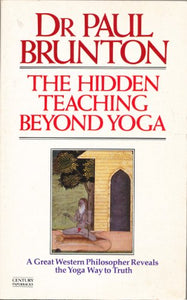 The Hidden Teaching Beyond Yoga 